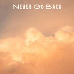 Never Go Back