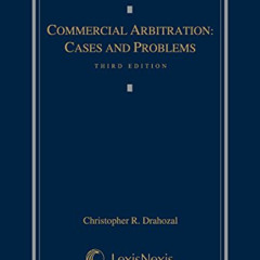 Read EPUB 📄 Commercial Arbitration: Cases and Problems (Lexisnexis Law School Publis