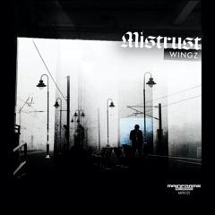 WINGZ  - MISTRUST (Out Now)