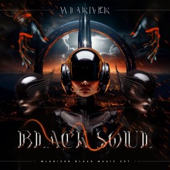 Set Black Soul - Dj Wlariver