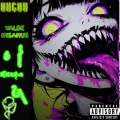 valde insanus (official XXCNX song)