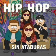 Hip-Hop Sin Ataduras (feat. vero salazar & Giga Timba)