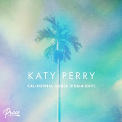 California Gurls (Praia Edit)