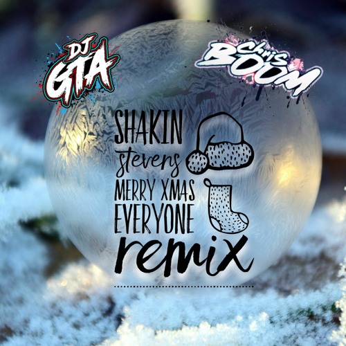 Shakin Stevens - Merry Christmas Everyone (Chris Boom X DjGTA Hyper Techno Remix)