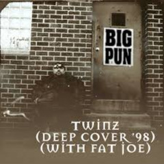 Big Pun - Twinz (Deep Cover '98) Feat. Fat  Joe [REMIX]
