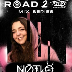 Road 2 ReVibe: NotLö (ALL ORIGINALS) Mix