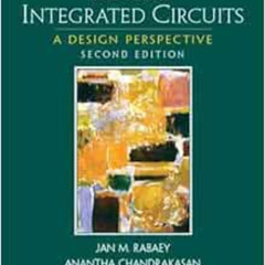 GET EPUB 📌 Digital Integrated Circuits by Jan Rabaey,Anantha Chandrakasan,Borivoje N