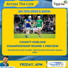 County hurling championship round 3 preview - Across The Line September 5th 2025