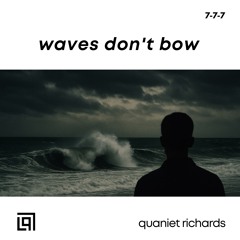 waves don't bow