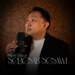 Sebesar Sesawi (Instrumental)
