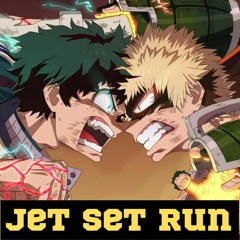 My Hero Academia: Jet Set Run (Epic Cover)