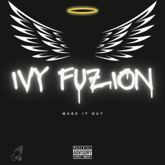 Ivy Fuzion - Nothing To Say(Official Audio)