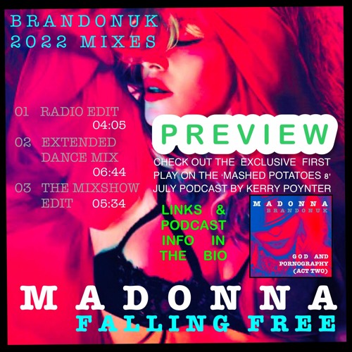 Madonna - Falling Free (BrandonUK Vs Russ Chimes 2022 Preview) Starts 1 Min In - See Bio