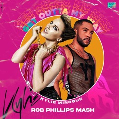 Kylie Minogue - Get Outta My Way (Rob Phillips Mash)