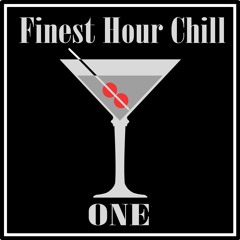 Finest Hour Chill - One
