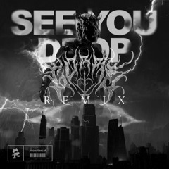 Ray Volpe-See You Drop (GORRE REMIX)