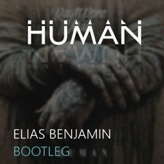 Human (Unfinished Bootleg)