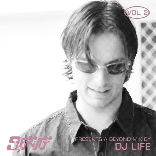 A Beyond Mix Vol. 2: DJ Life