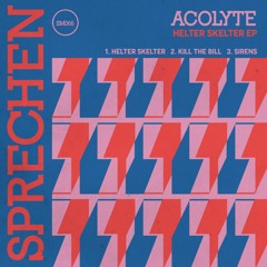 Acolyte - Helter Skelter