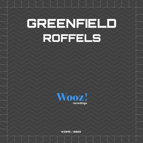 Greenfield - Roffels (Original MIx)