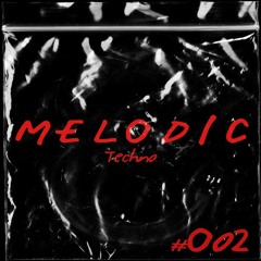 Melodic Techno #002 /// 2021 (Live Mix)