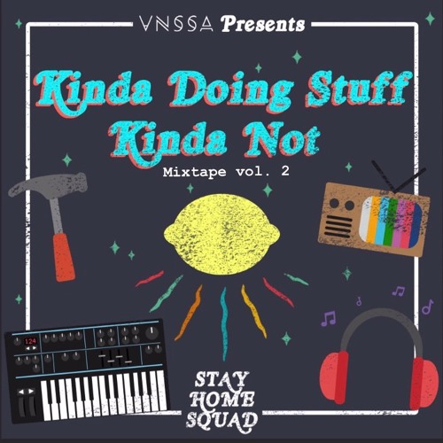 Kinda Doing Stuff Kinda Not vol. 2