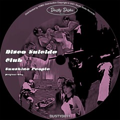 PREMIERE: Disco Suicide Club - Sunshine People (Original Mix)[Dusty Disko]