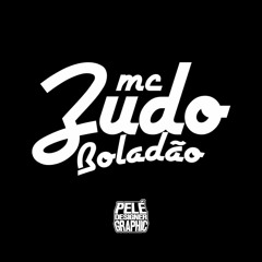 MEGA PROIBIDO PARA BAIXINHOS VOL. 1 - DJ PABLO RB _ DJ ZUDO BOLADÃO