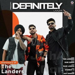 Definitely (Laazmi) The Landers