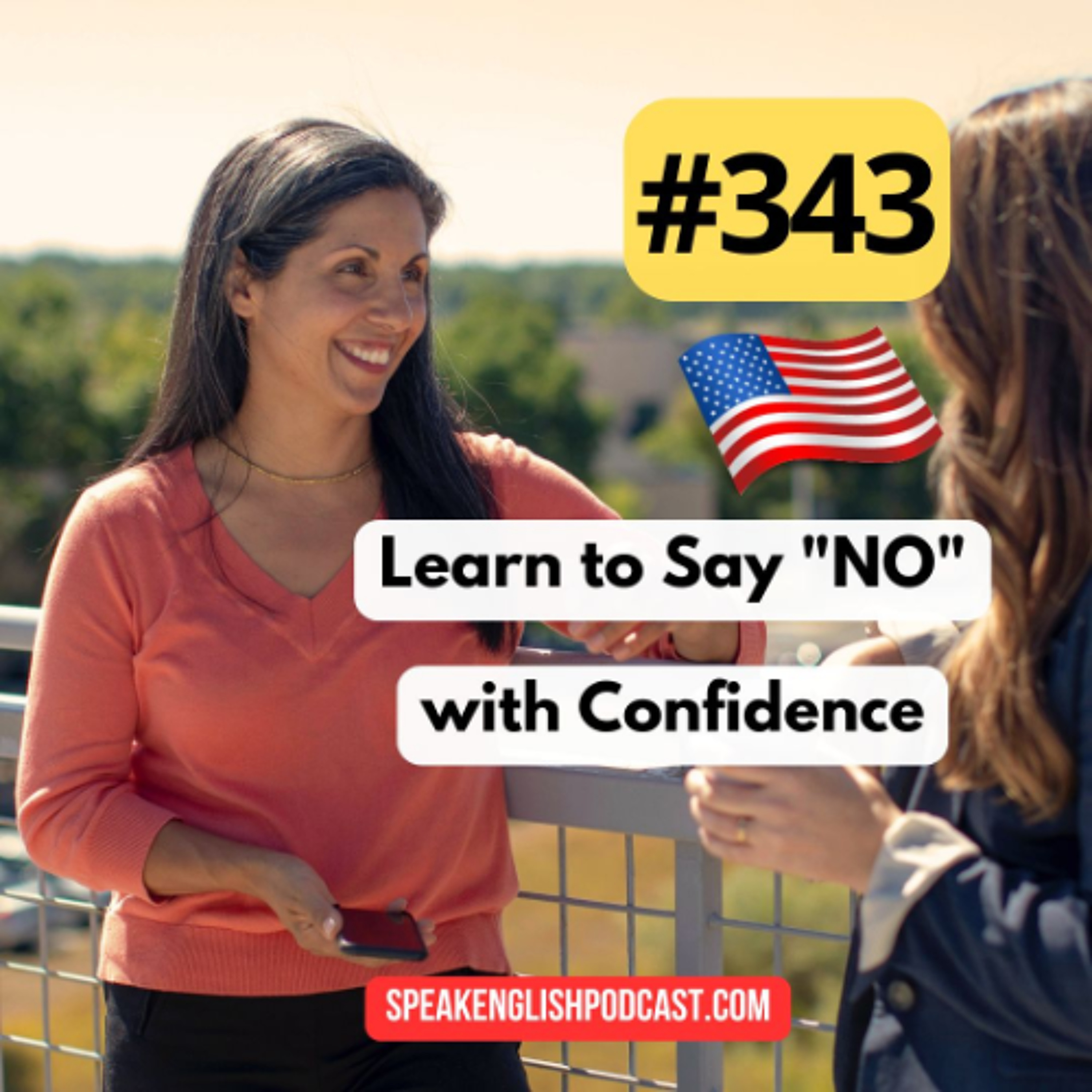 343 Saying No Politely and Clearly - Assertiveness 4 episode artwork