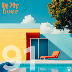 tape #91 • DJMyLove