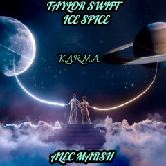 Taylor Swift, Ice Spice - Karma (Alec Marsh Bootleg)