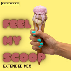Feel My Scoop (Extended)