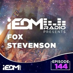 iEDM Radio Episode 144: Fox Stevenson