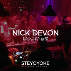 Nick Devon at Ritter Butzke, Berlin 6.03.2020 - Steyoyoke 8th Anniversary