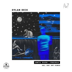 Dylan Deck - Until Dusk (Original Mix)