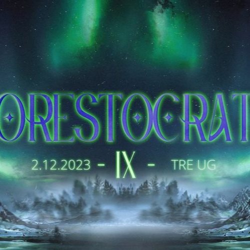 Forestocrats IX