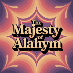 The Majesty of Alahym