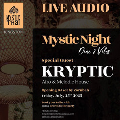 KRYPTIC LIVE @ MYSTIC NIGHT [LIVE AUDIO]