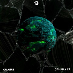 CHAKHAN - OBSIDIAN [FREE DOWNLOAD]