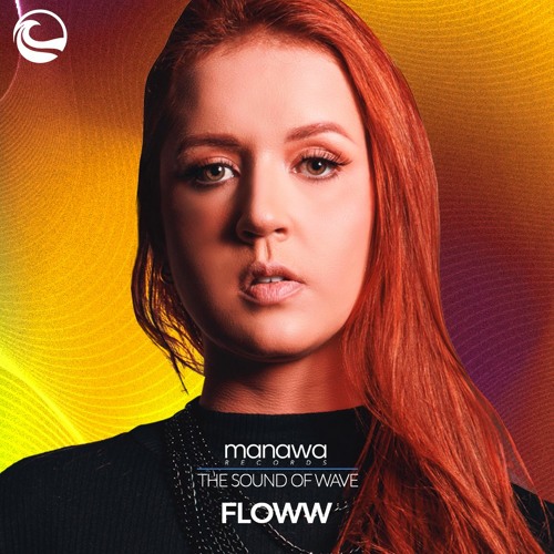 The Sound Of Wave #6 - Floww