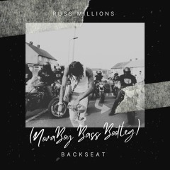 Russ Millions - Backseat (NovaBoy Bass Bootleg).mp3
