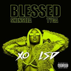Shenseea Ft Tyga - Blessed (Xo X Lsd Remix)