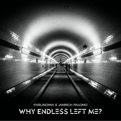 Why Endless Left Me