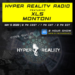 Hyper Reality Radio 178 – feat. XLS & Montoni
