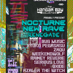 WitchMix 17012026 - Azalea @ Nocturne New Rave: Renegade