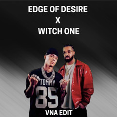 Wich one x Edge of desire (VnA edit) FILTERED FOR COPYRIGHT***