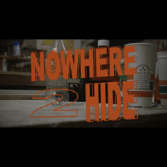 Sideshow - Nowhere 2 Hide