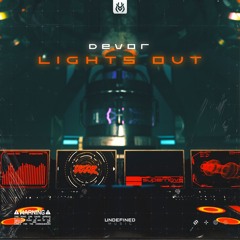 Devor - Lights Out