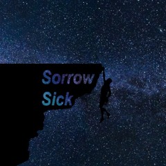 Sorrow Sick